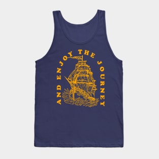 And Enjoy The Journey Tank Top